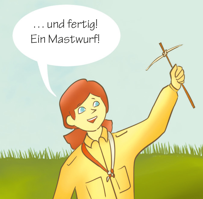 Lily: … und fertig! Ein Mastwurf!